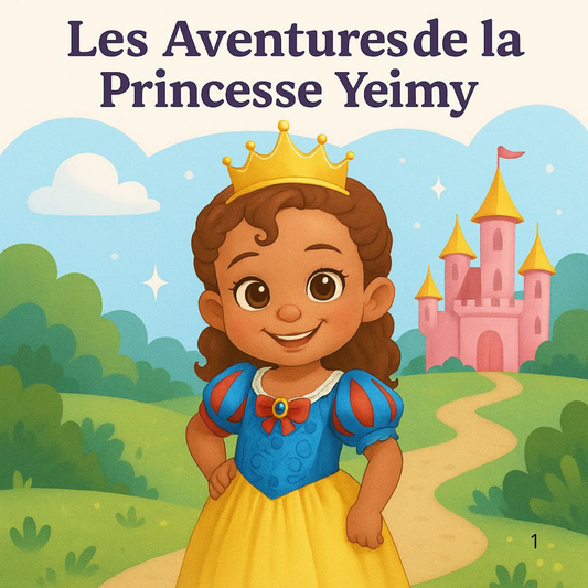 Les Aventures de la Princesse Yeimy