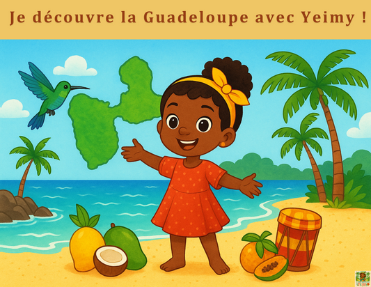 Découvre la Guadeloupe avec Yeimy